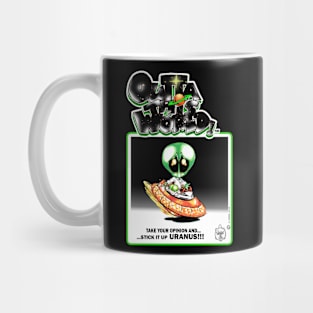 OUTTA THIS WORLD!!! 4 Mug